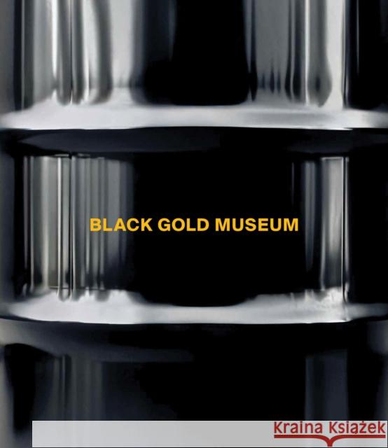 The Black Gold Museum  9788857250007 Skira