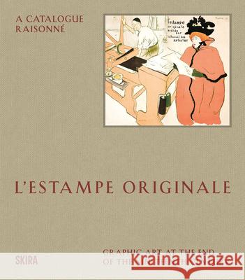 L'Estampe Originale: A Catalogue Raisonne Donna Stein 9788857254357 Skira