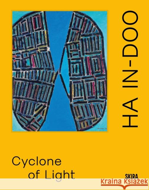 Ha In-doo: Cyclone of Light  9788857254517 Skira
