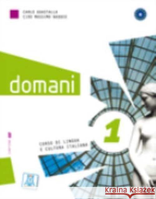 Domani: Libro + mp3 audio e video online 1 Carlo Guastalla 9788861821965