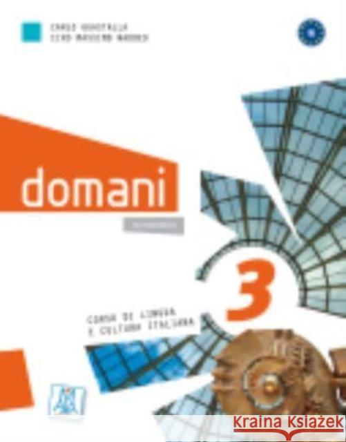 Domani: Libro + CD (Level B1) Guastalla Carlo Naddeo Ciro Massimo 9788861822405