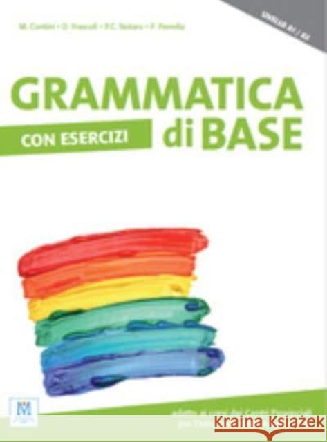 Grammatica di base Contini, Marco 9788861826069 Alma Edizioni