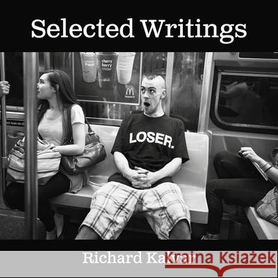 Richard Kalvar: Selected Writings  9788862088077 Damiani