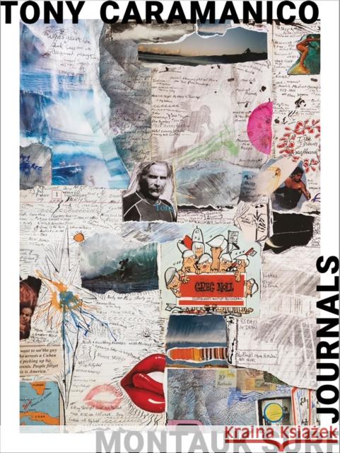 Tony Caramanico: Montauk Surf Journals Tony Caramanico 9788862088107 Damiani
