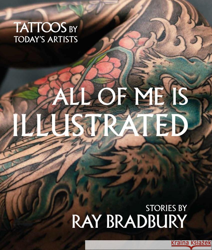 Mein Körper - ein Kunstwerk Bradbury, Ray; Friedman, Anna Felicity 9788863124347