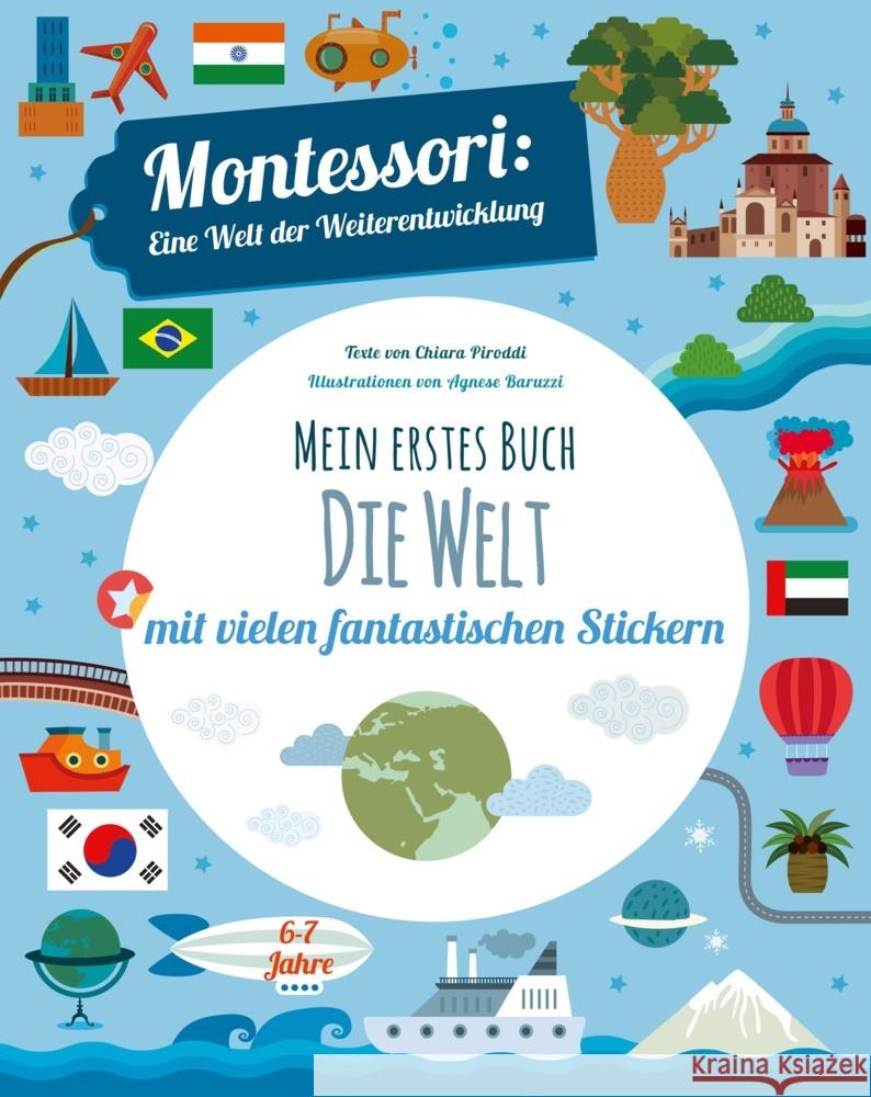 Mein erstes Buch - Die Welt Piroddi, Chiara 9788863124798 White Star