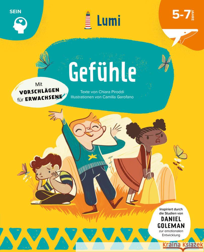 Gefühle. Mit vielen Tipps für Eltern und Lehrer Piroddi, Chiara, Garofano, Camilla 9788863125887 White Star