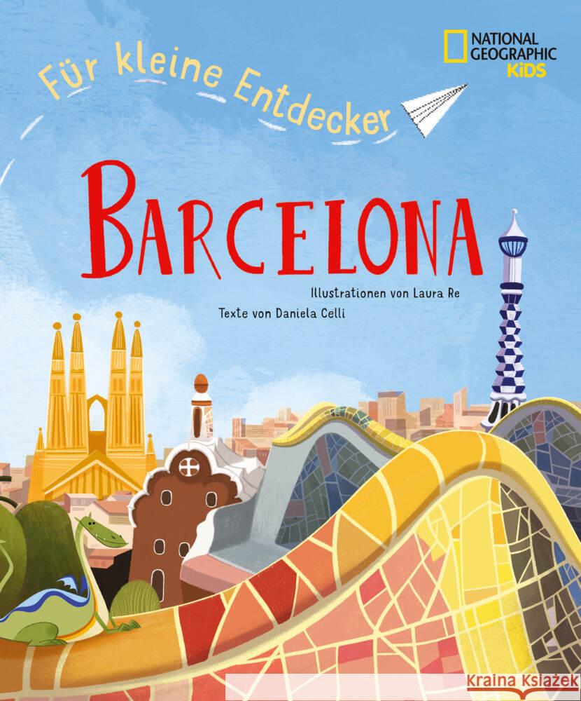 Barcelona für kleine Entdecker. Reiseführer für Kinder Celli, Daniela 9788863126860