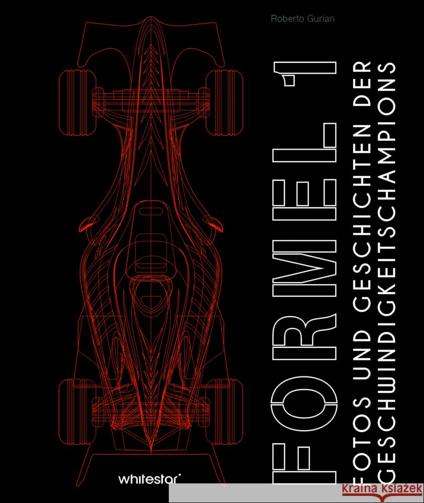 Formel 1 Roberto Gurian 9788863127522 White Star