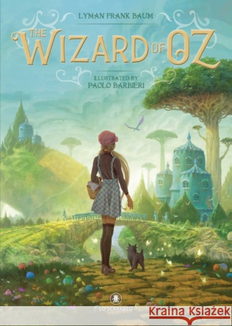 The Wizard of Oz L Frank (L. Frank Baum) Baum 9788865279069 Lo Scarabeo