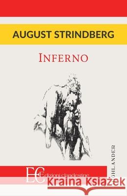 Inferno August Strindberg 9788865965368 Edizioni Clandestine