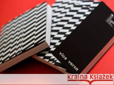 Vice Versa Bartolomeo Pietromarchi   9788867490158 Mousse Publishing