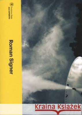 All'Aperto: Roman Signer Roman Signer 9788867490431 Mousse Publishing