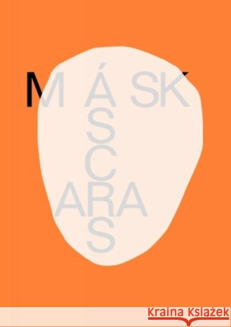 Masks/Máscaras Blanc, Guilherme 9788867494699