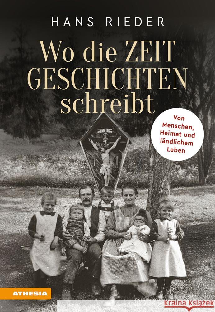 Wo die Zeit Geschichten schreibt Rieder, Hans 9788868398781