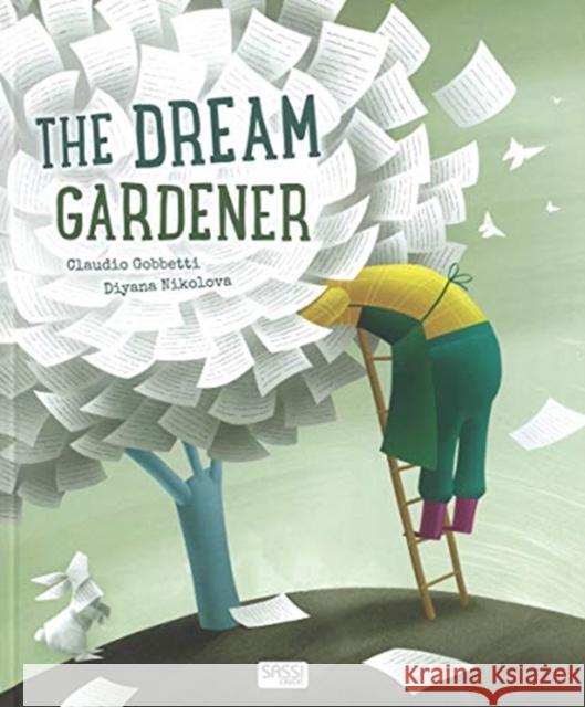 The Dream Gardener Claudio Gobbetti 9788868603410