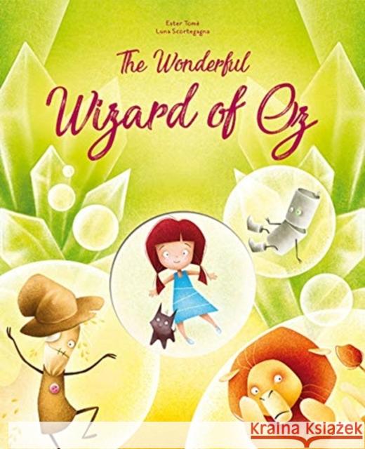 The Wonderful Wizard of Oz Ester Tome 9788868608095