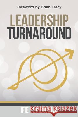 Leadership Turnaround Brian Tracy Ifie Sekibo 9788868801236 Evangelista Media