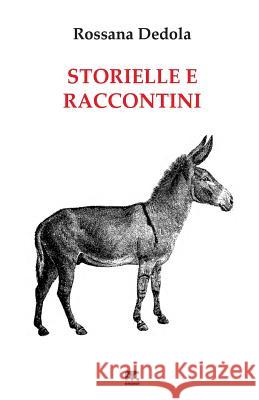 Storielle e raccontini Dedola, Rossana 9788869491641