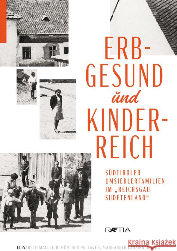 Erbgesund und kinderreich Zimmermann, Volker, Stolleová, Barbora, Horejs, Milos 9788872837993 Edition Raetia