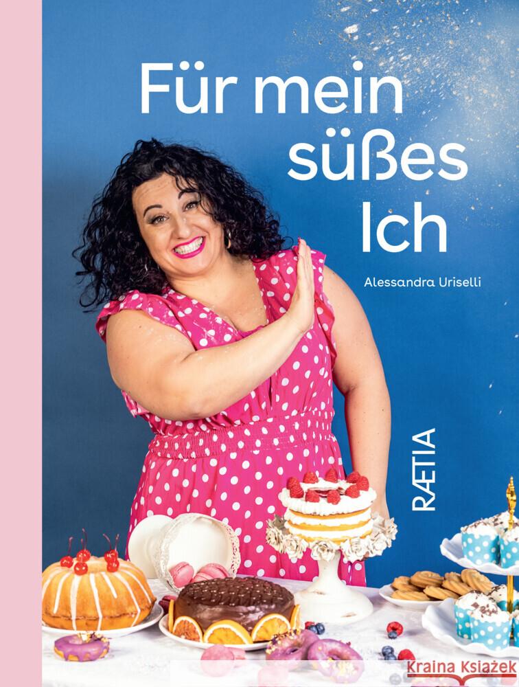 Für mein süßes Ich Uriselli, Alessandra 9788872839270 Edition Raetia
