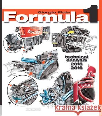 Formula 1 2015/2016: Technical Analysis Giorgio Piola 9788879116565