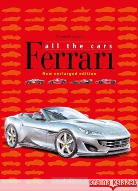 Ferrari: All The Cars: New enlarged Edition Leonardo Acerbi 9788879117333