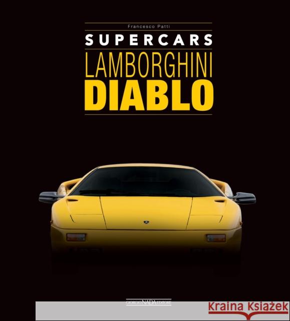 Lamborghini Diablo Francesco Patti 9788879119412 Giorgio NADA Editore