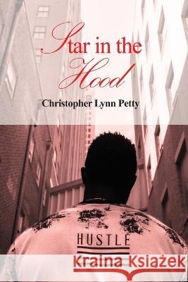 Star in the Hood Christopher Lynn Petty 9788885272101