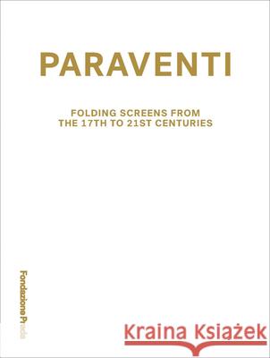 Paraventi Nicholas Cullinan 9788887029864 Fondazione Prada