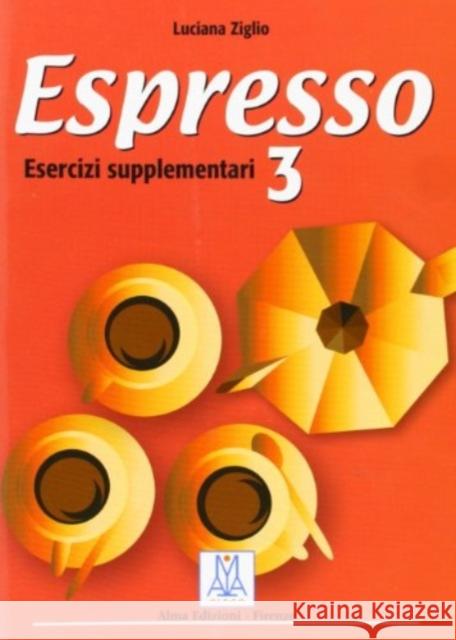 Espresso 3 - esercizi supplementari  9788889237021 Alianza Editorial SA