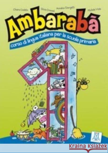 Ambaraba: Libro studente 1 Annalisa Dorigatti 9788889237717