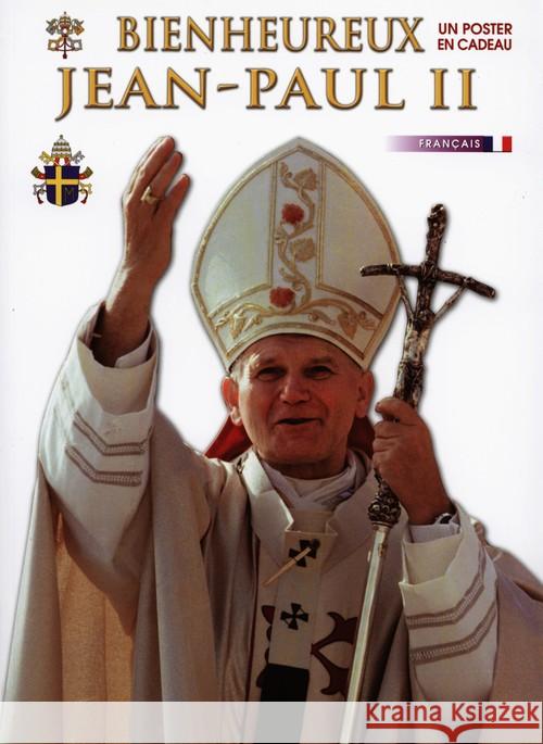 Bienheureux Jean-Paul II  9788889896815 Lozzi Roma