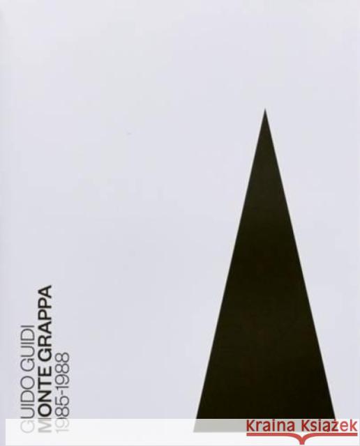 Monte Grappa 1985-1988  9788890499883 Osservatorio Fotografico