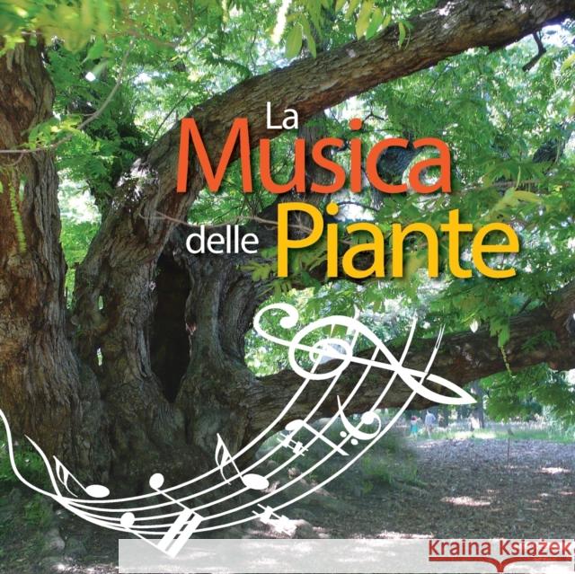 La Musica Delle Piante Silvia Buffagni Esperide 9788890863752 Dhora S.R.L. Impresa Sociale