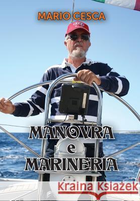 Manovra E Marineria Mario Cesca 9788891131713 Youcanprint Self-Publishing