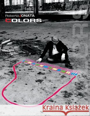 Colors Roberto Jonata   9788891178701 Youcanprint Self-Publishing