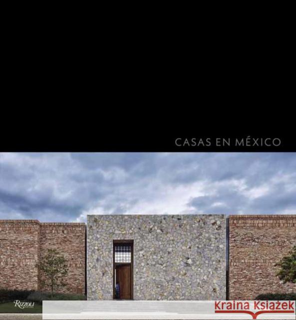 Houses in Mexico (Spanish Ed): Antonio Farre Antonio Cordero Galindo 9788891830609 Mondadori Electa