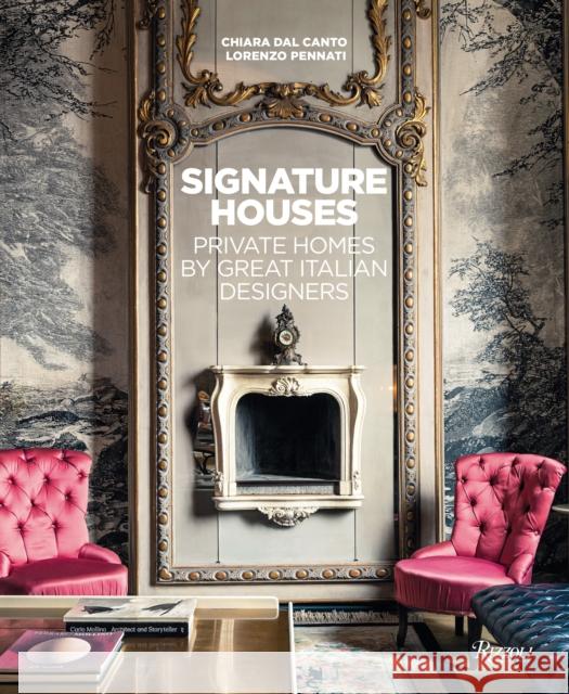 Signature Houses: Private Homes by Great Italian Designers Lorenzo Pennati 9788891835413 Mondadori Electa