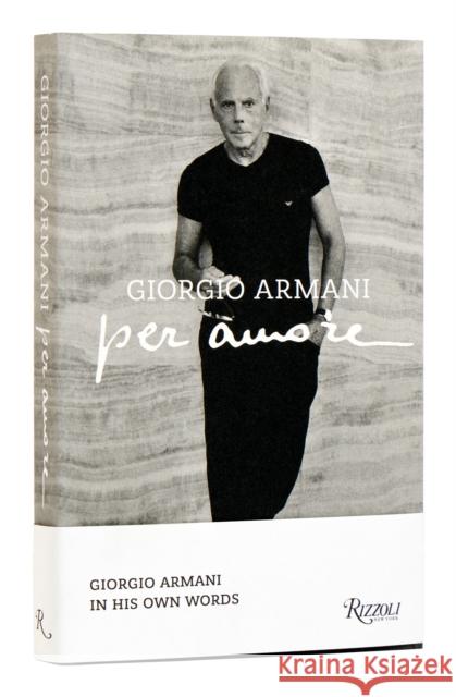 Per Amore Giorgio Armani 9788891837202 Mondadori Electa