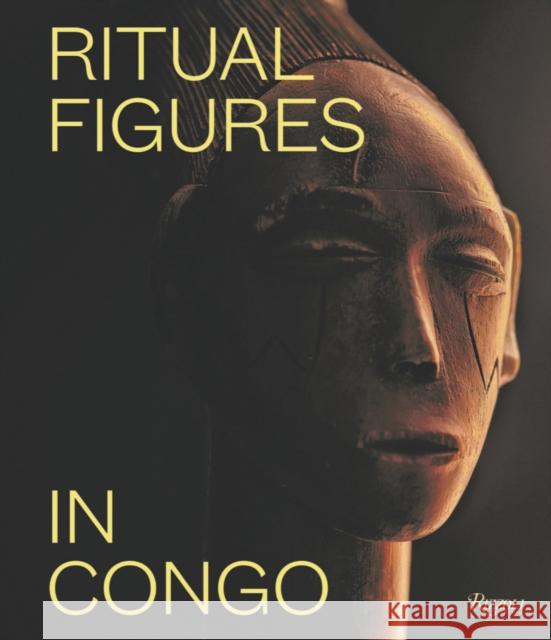 Ritual Figures of Congo Marc Leo Felix 9788891839053 Mondadori Electa