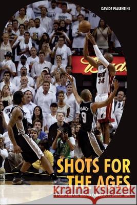 Shots For The Ages Davide Piasentini 9788892619463