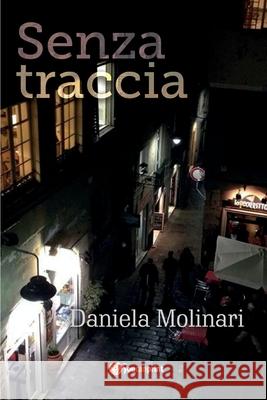 Senza traccia Daniela Molinari 9788892646001