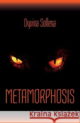 Metamorphosis Dyvina Sollena 9788892657465 Youcanprint