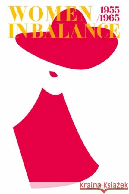 Women in Balance 1955/1965 Elvira Valleri 9788892822627 Rizzoli Electa