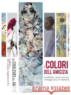 I colori dell'amicizia Médiène, Benamar 9788893273930 Soldiershop