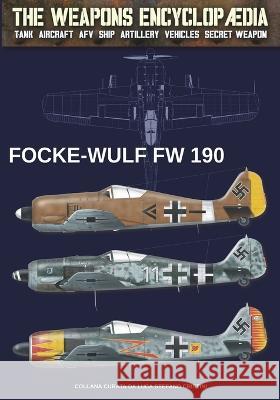 Focke Wulf FW-190 Luca Cristini   9788893278713 Luca Cristini Editore (Soldiershop)