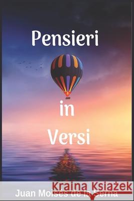 Pensieri in Versi Valeria Bragante                         Juan Mois 9788893985826 Tektime