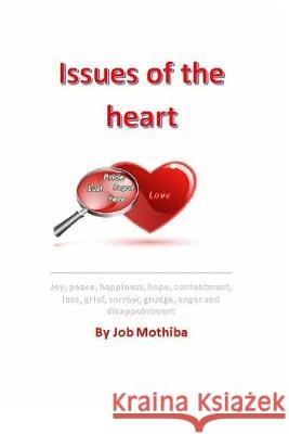 Issues Of The Heart Job Mothiba 9788893987141