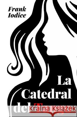 La Catedral del Tango Frank Iodice 9788894376210